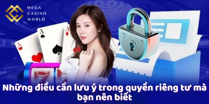Những điều cần lưu ý trong quyền riêng tư mà bạn nên biết
